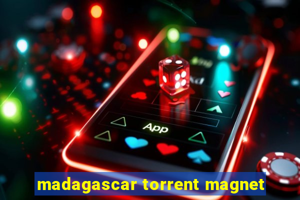 madagascar torrent magnet